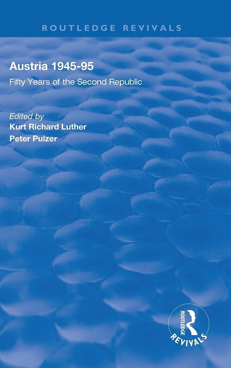 Austria, 1945-1995: Fifty Years of the Second Republic