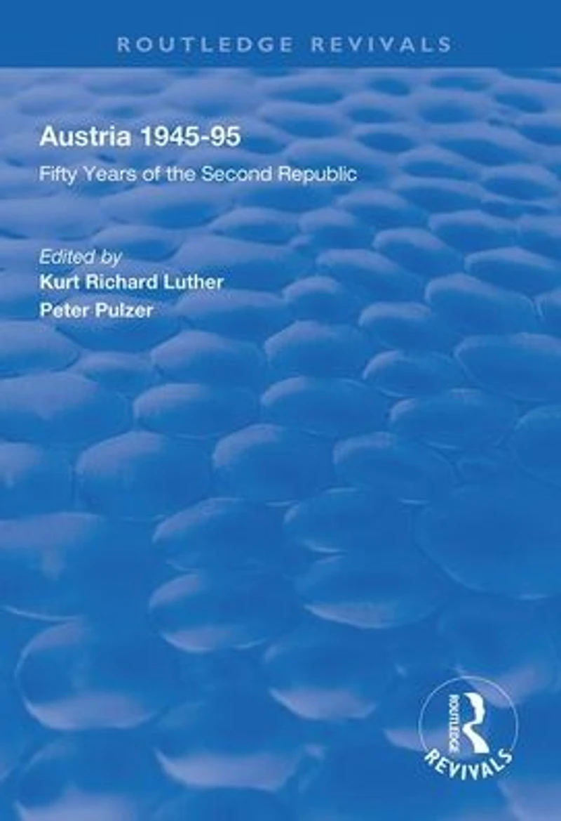 Austria, 1945-1995: Fifty Years of the Second Republic