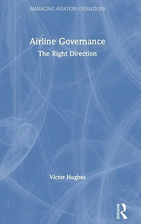 Airline Governance: The Right Direction