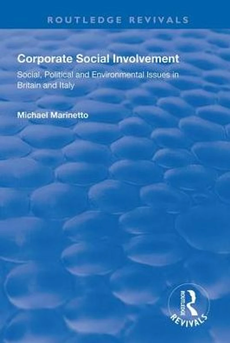 Corporate Social Involvement: Social, Political and Environmental Issues Britain Italy