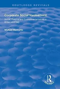 Corporate Social Involvement: Social, Political and Environmental Issues Britain Italy