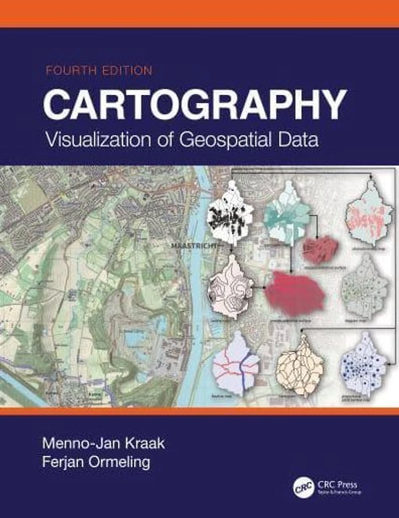 Cartography: Visualization of Geospatial Data, Fourth Edition