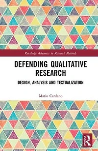 Defending Qualitative Research: Design, Analysis, and Textualization