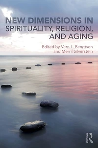 New Dimensions Spirituality, Religion, and Aging
