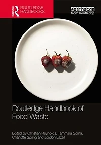 Routledge Handbook of Food Waste