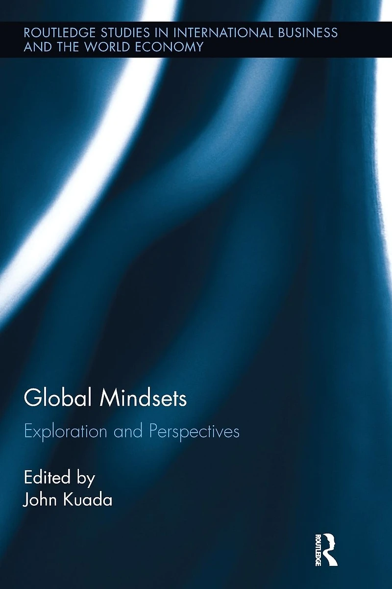 Global Mindsets: Exploration and Perspectives