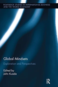 Global Mindsets: Exploration and Perspectives