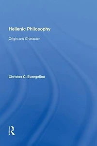 Hellenic Philosophy: Origin and Character