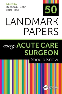 50 Landmark Papers Every Acute Care Surgeon Should Know