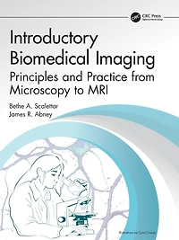 Introductory Biomedical Imaging: Principles and Practice from Microscopy to MRI