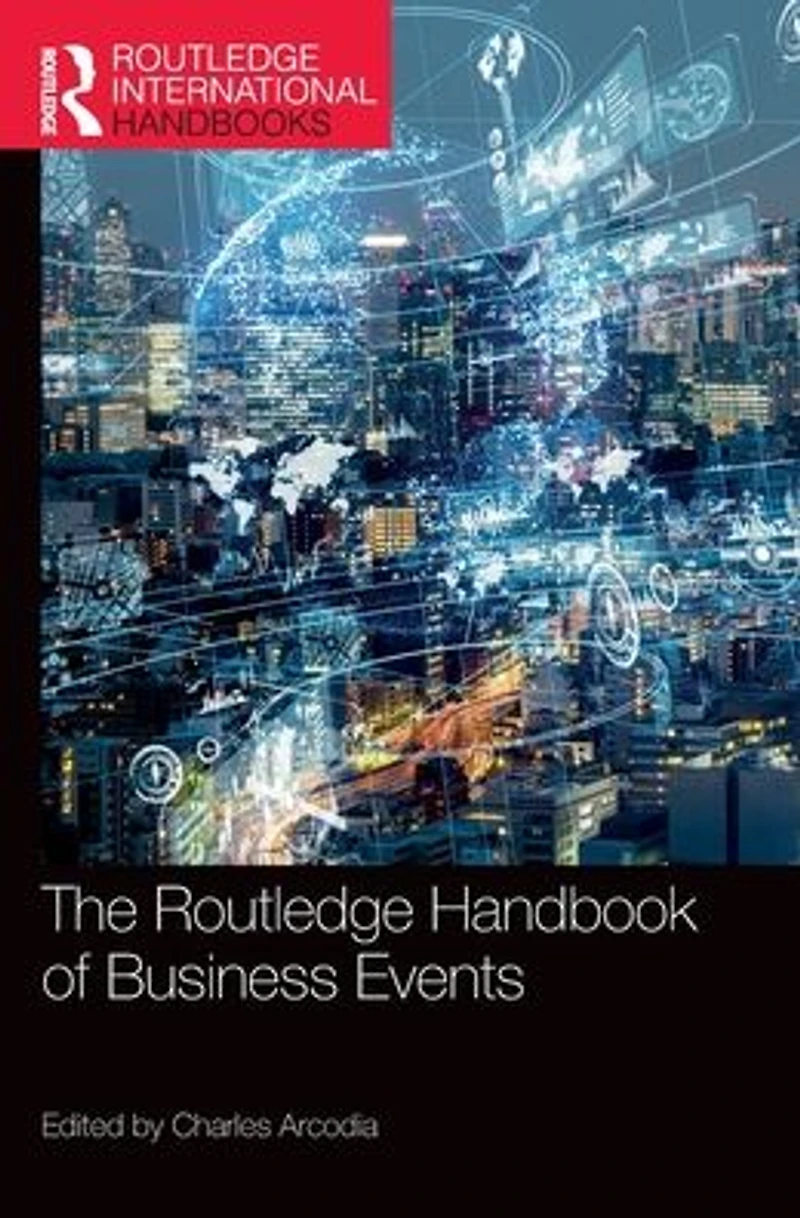 The Routledge Handbook of Business Events