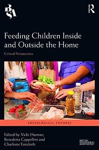 Feeding Children Inside and Outside the Home: Critical Perspectives