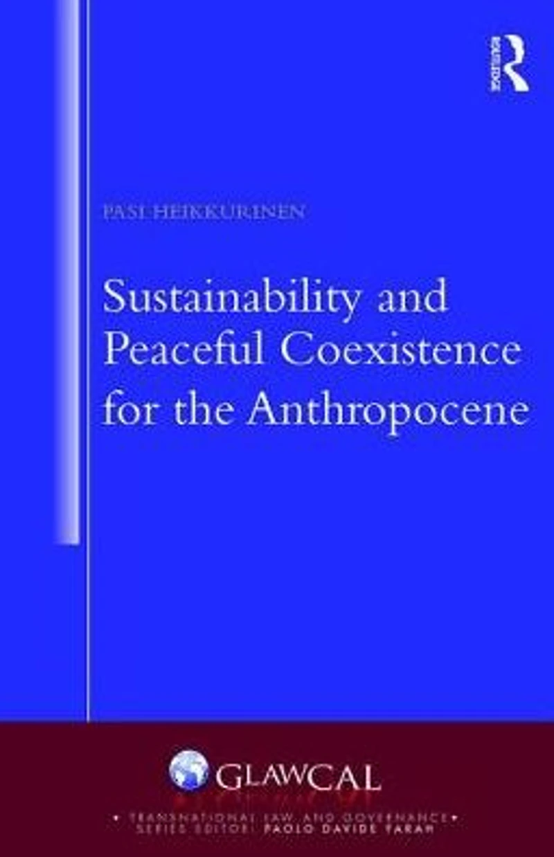 Sustainability and Peaceful Coexistence for the Anthropocene