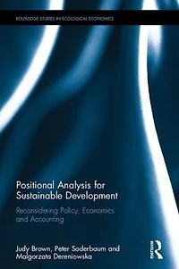 Positional Analysis for Sustainable Development: Reconsidering Policy, Economics and Accounting