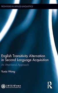 English Transitivity Alternation Second Language Acquisition: an Attentional Approach