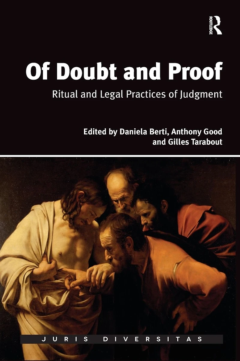 of Doubt and Proof: Ritual Legal Practices Judgment