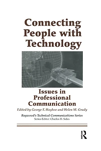 Connecting People with Technology: Issues Professional Communication