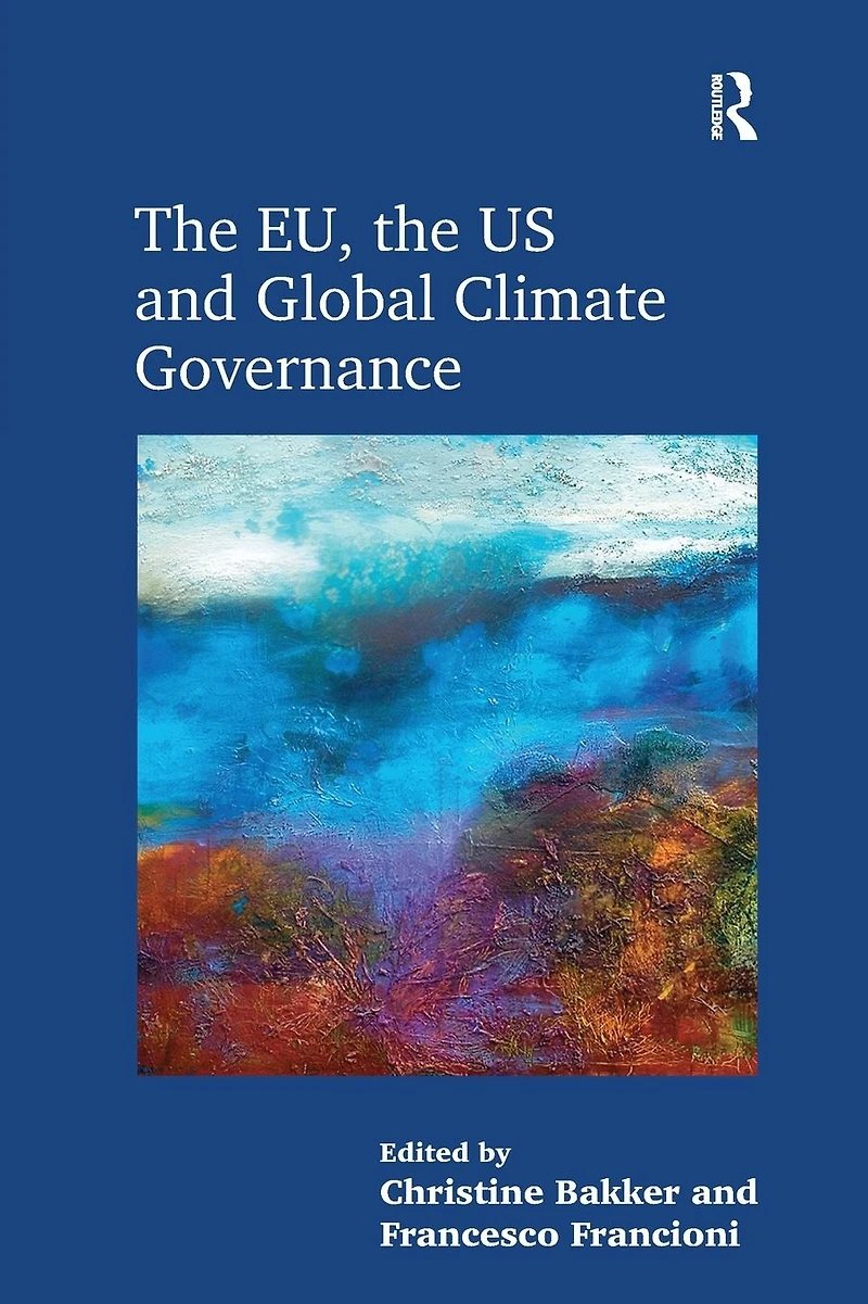 the EU, US and Global Climate Governance