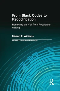 from Black Codes to Recodification: Removing the Veil Regulatory Writing