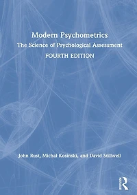 Modern Psychometrics: The Science of Psychological Assessment