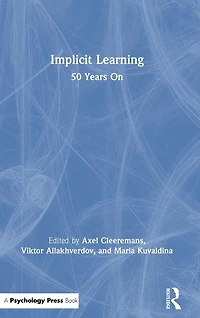 Implicit Learning: 50 Years On