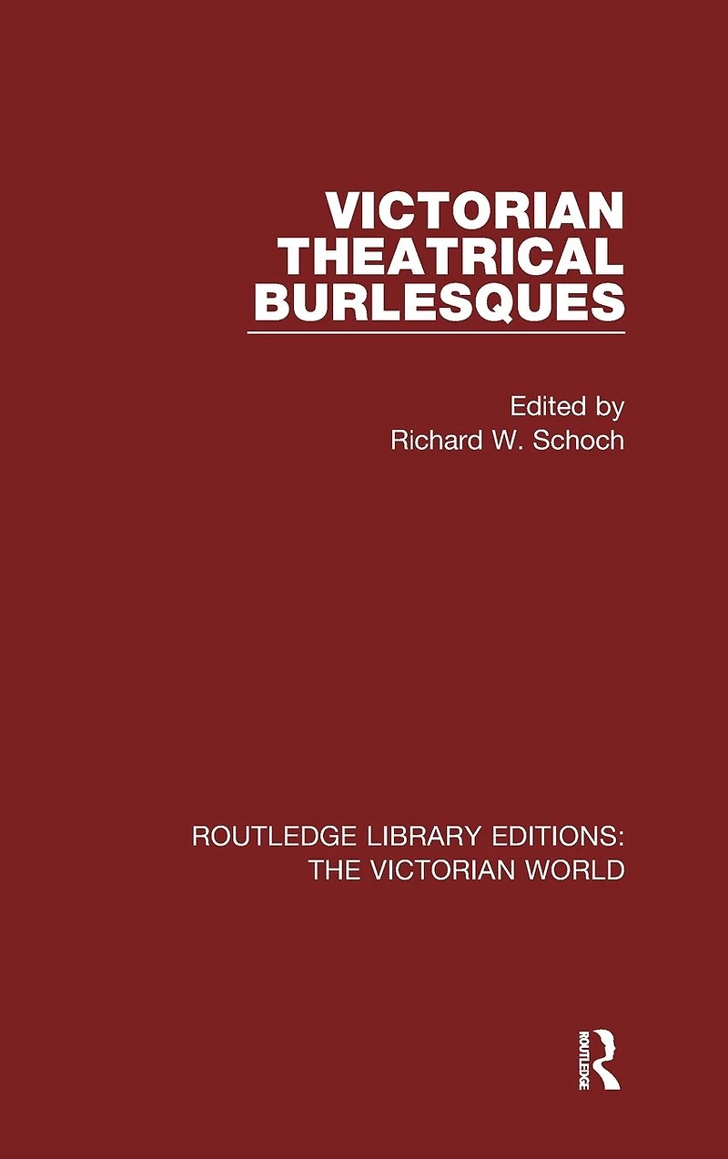 Victorian Theatrical Burlesques
