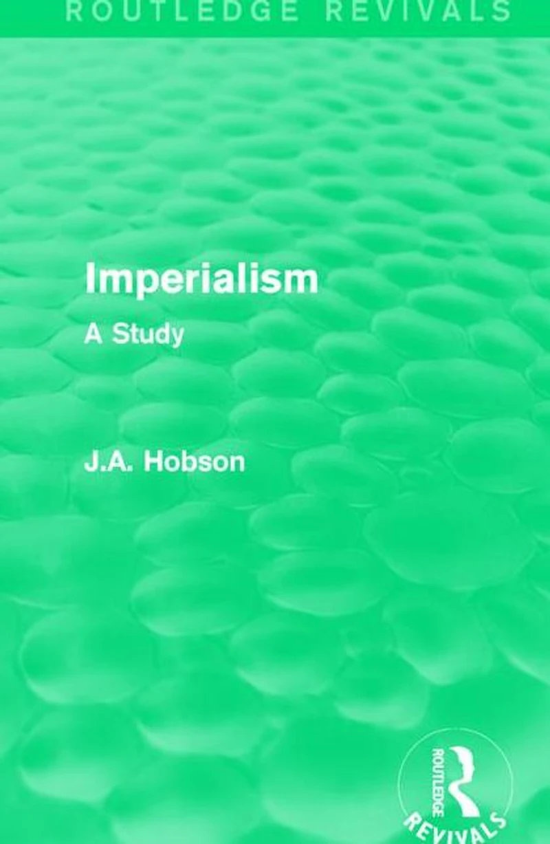 Imperialism: A Study