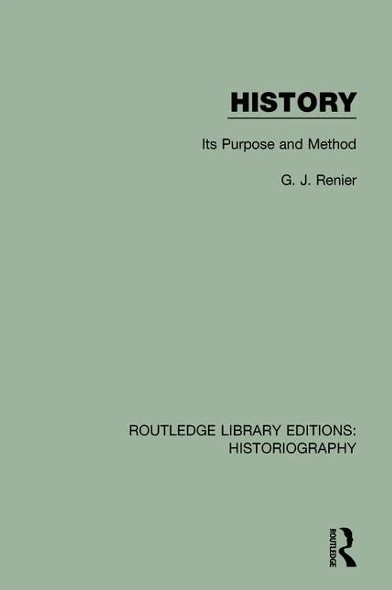 History: Its Purpose and Method