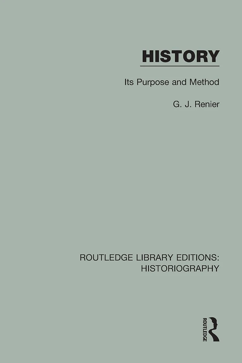 History: Its Purpose and Method