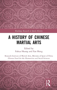 A History of Chinese Martial Arts
