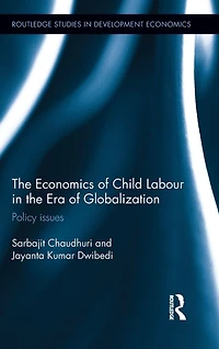 the Economics of Child Labour Era Globalization: Policy issues