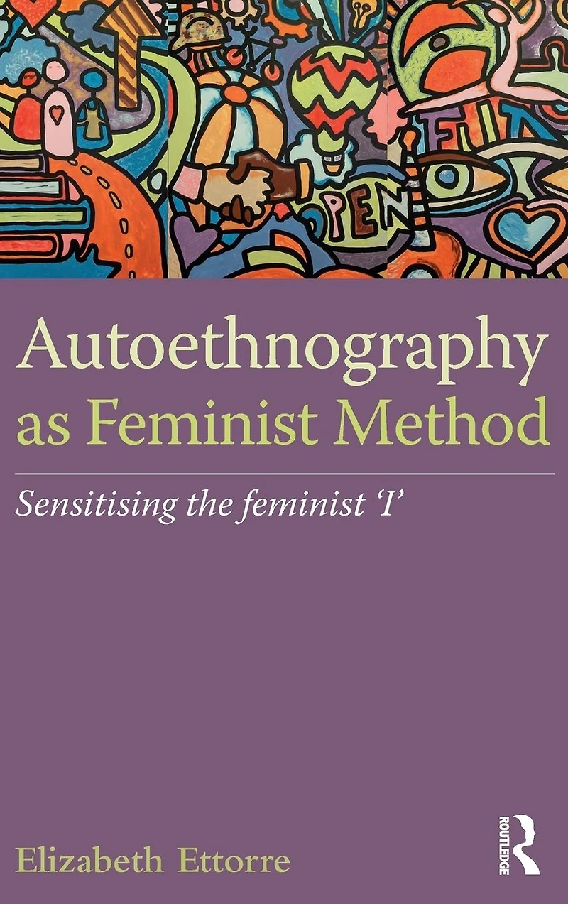 Autoethnography as feminist Method: Sensitising the 'I'