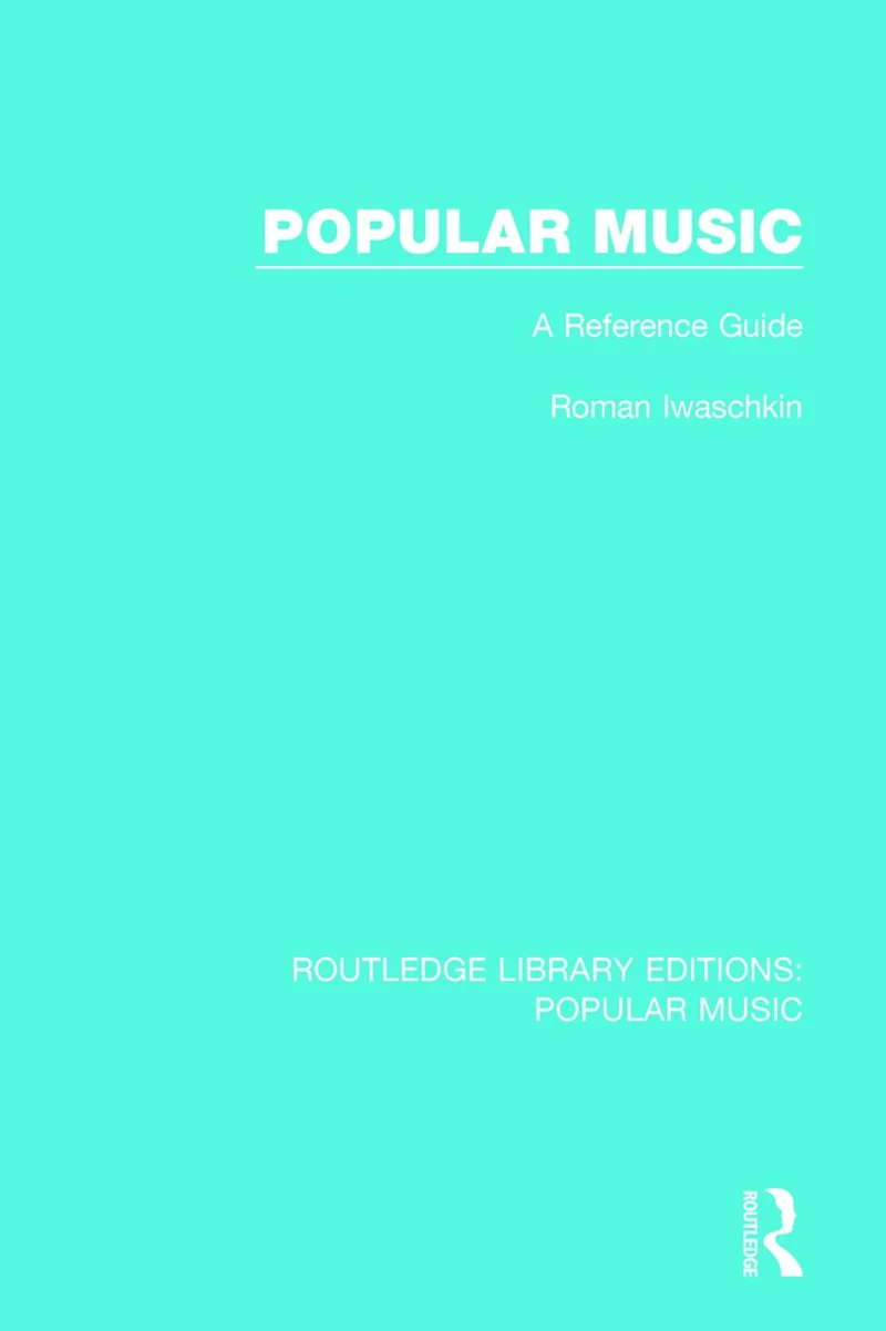 Popular Music: A Reference Guide