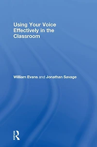 Using Your Voice Effectively the Classroom