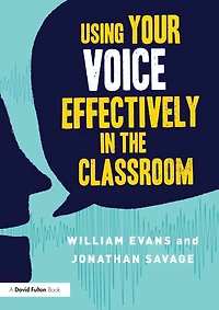 Using Your Voice Effectively the Classroom