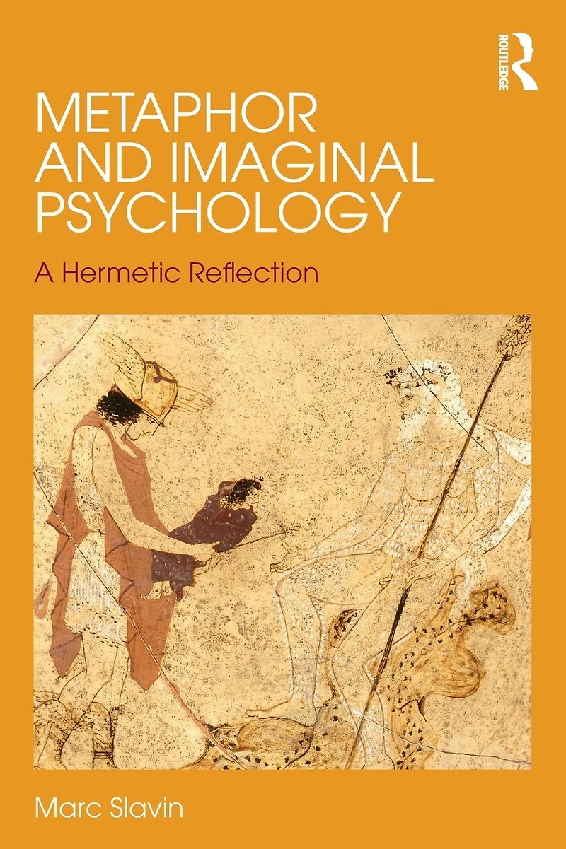 Metaphor and Imaginal Psychology: A Hermetic Reflection
