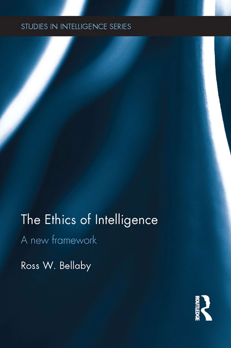 The Ethics of Intelligence: A new framework