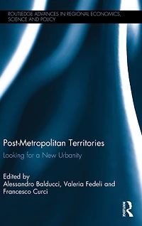 Post-Metropolitan Territories: Looking for a New Urbanity