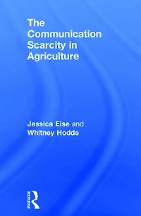 The Communication Scarcity Agriculture