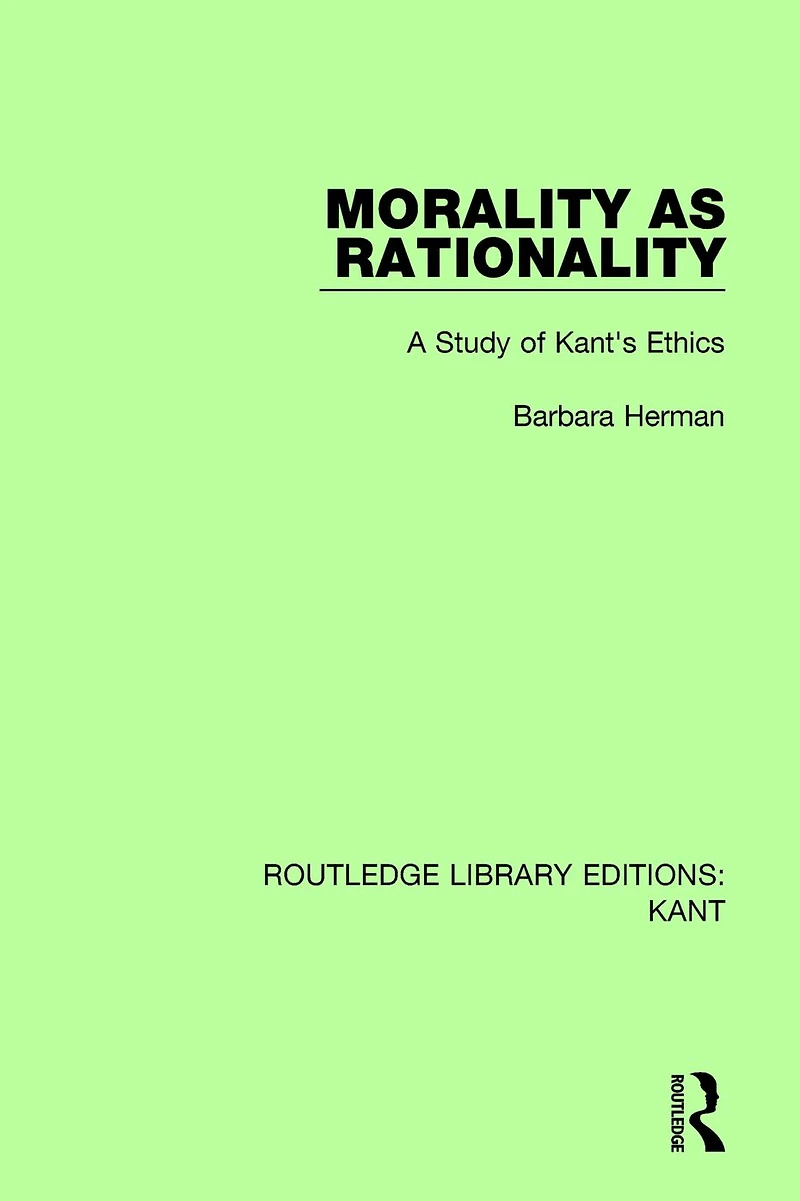 Morality as Rationality: A Study of Kant's Ethics