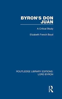 Byron's Don Juan: A Critical Study