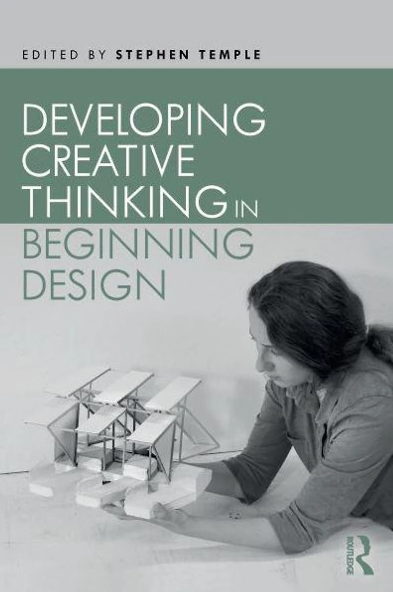 Developing Creative Thinking Beginning Design