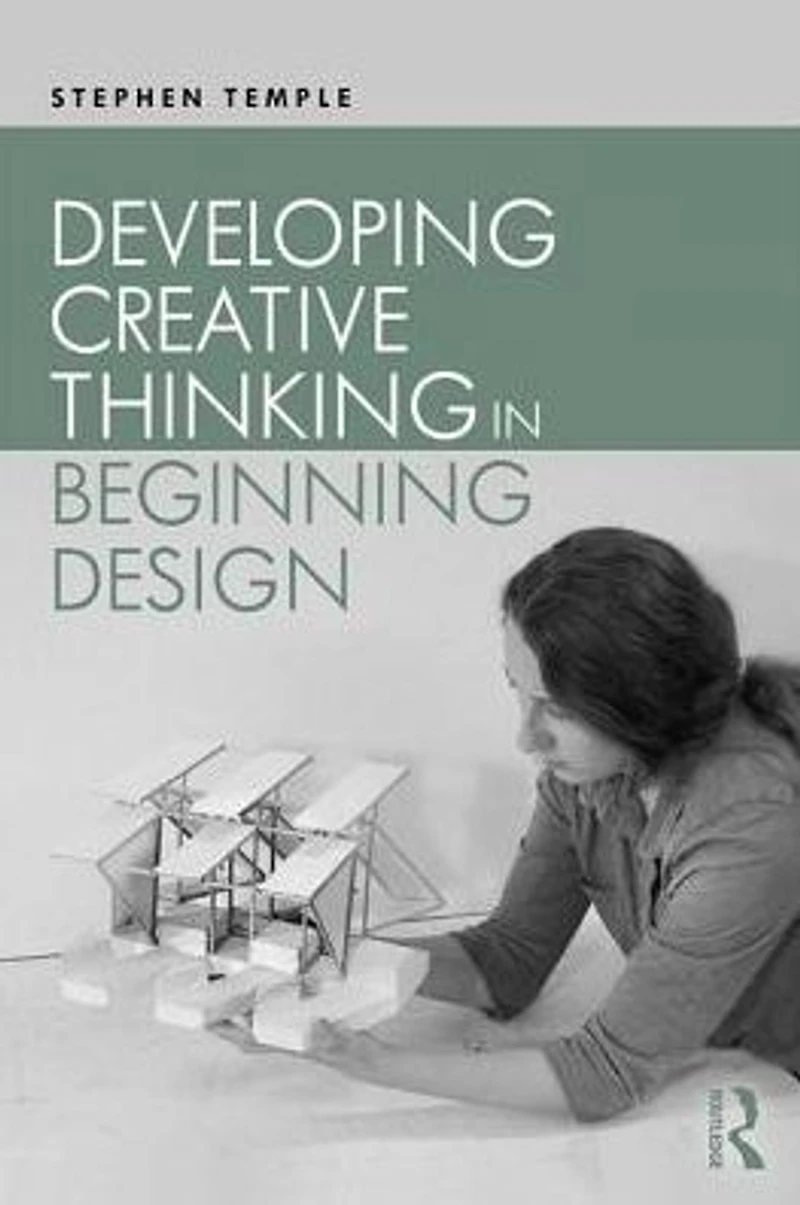Developing Creative Thinking Beginning Design