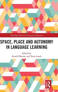 Space, Place and Autonomy Language Learning