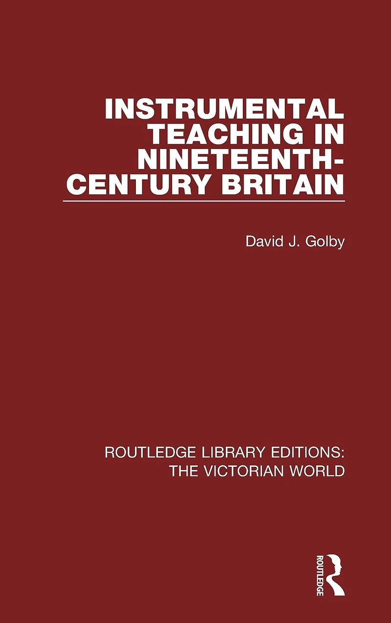 Instrumental Teaching Nineteenth-Century Britain