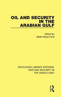 Oil and Security the Arabian Gulf