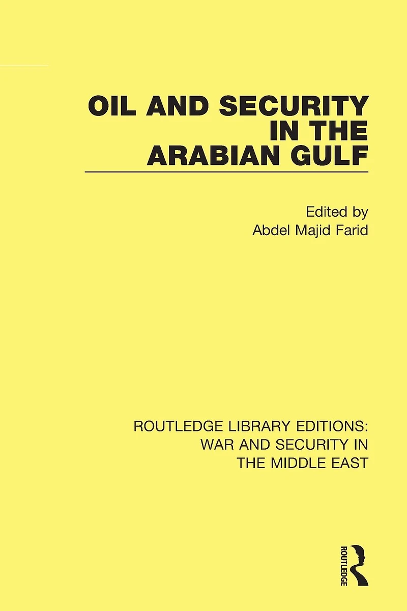 Oil and Security the Arabian Gulf