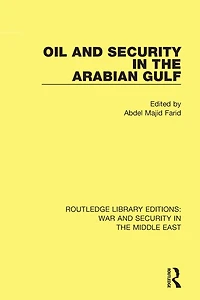 Oil and Security the Arabian Gulf