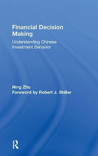 Financial Decision Making: Understanding Chinese Investment Behavior