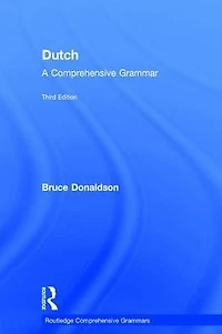 Dutch: A Comprehensive Grammar